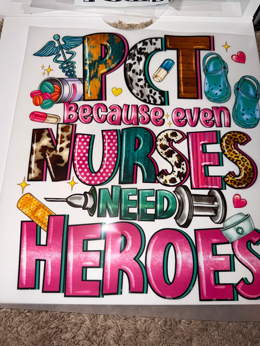 PCT because even nurses need hero’s